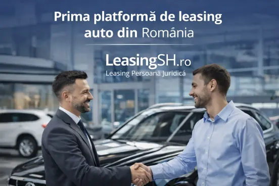 LeasingSH.ro – prima platformă de leasing auto din România dedicată persoanelor juridice de peste 15 ani